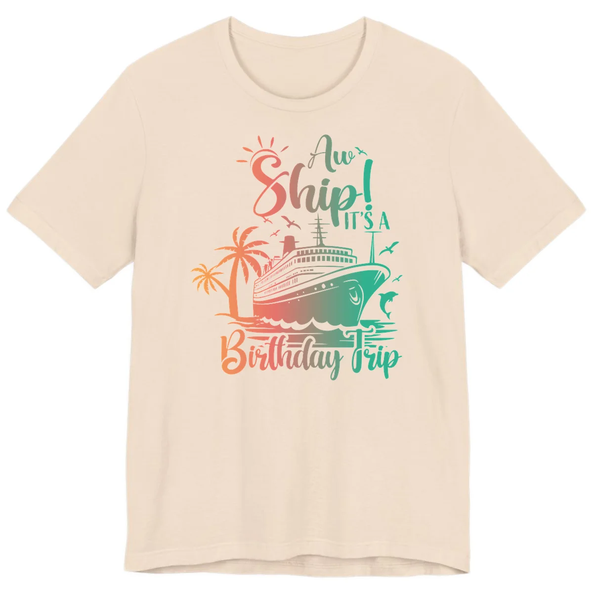 Ahoy It's A Cruise Ship Birthday Trip Premium T-Shirt in Soft Cream