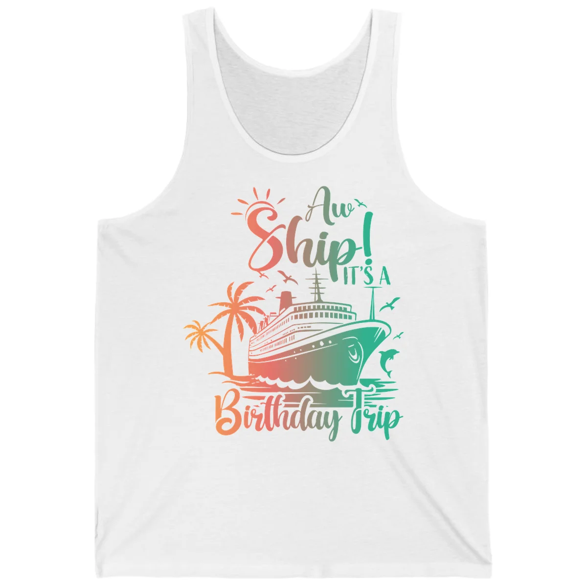 Ahoy It's A Cruise Ship Birthday Trip Tank in White