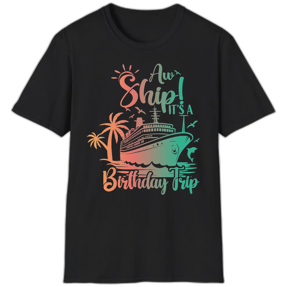 Ahoy It's A Cruise Ship Birthday Trip T-Shirt in Black