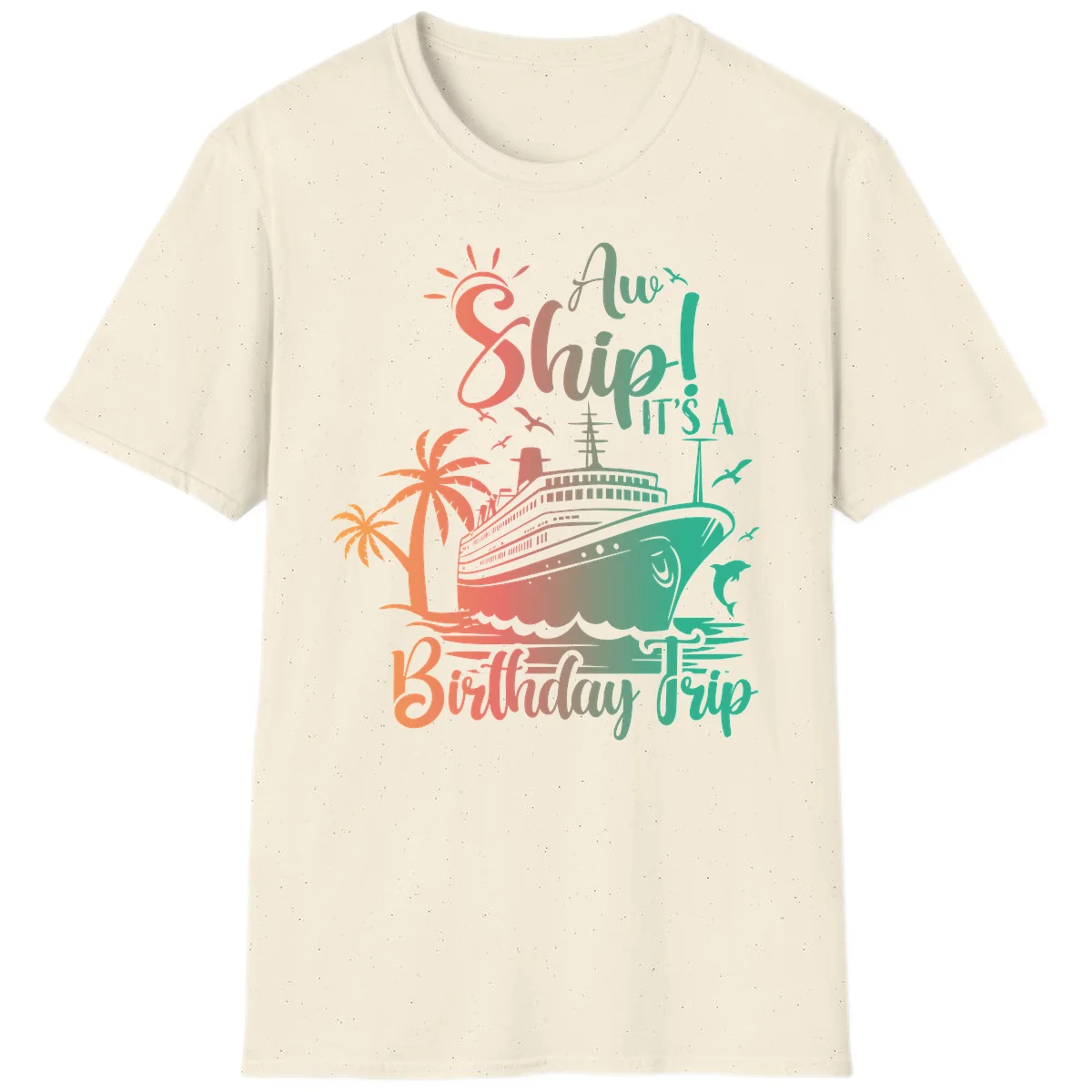 Ahoy It's A Cruise Ship Birthday Trip T-Shirt in Natural