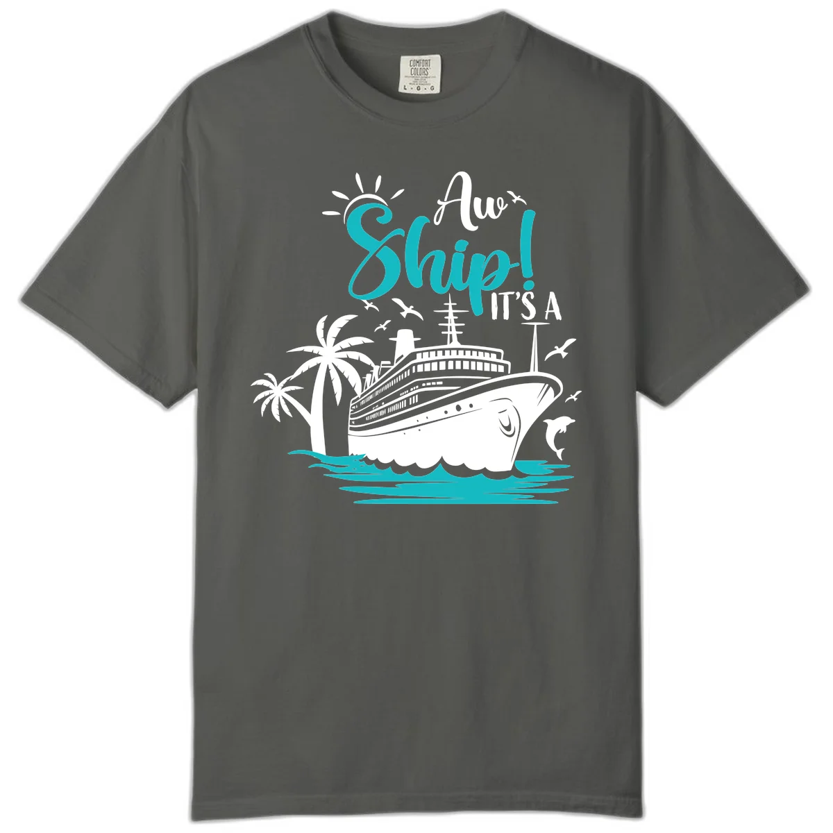 Aw Ship It's A Cruise Funny Comfort Colors Tee in Pepper