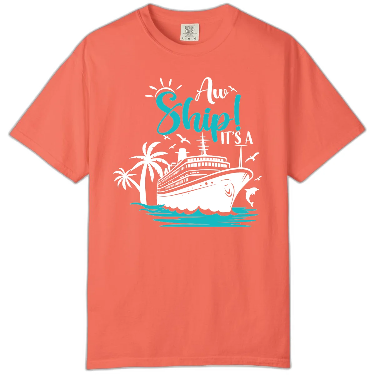 Aw Ship It's A Cruise Funny Comfort Colors Tee in Bright Salmon