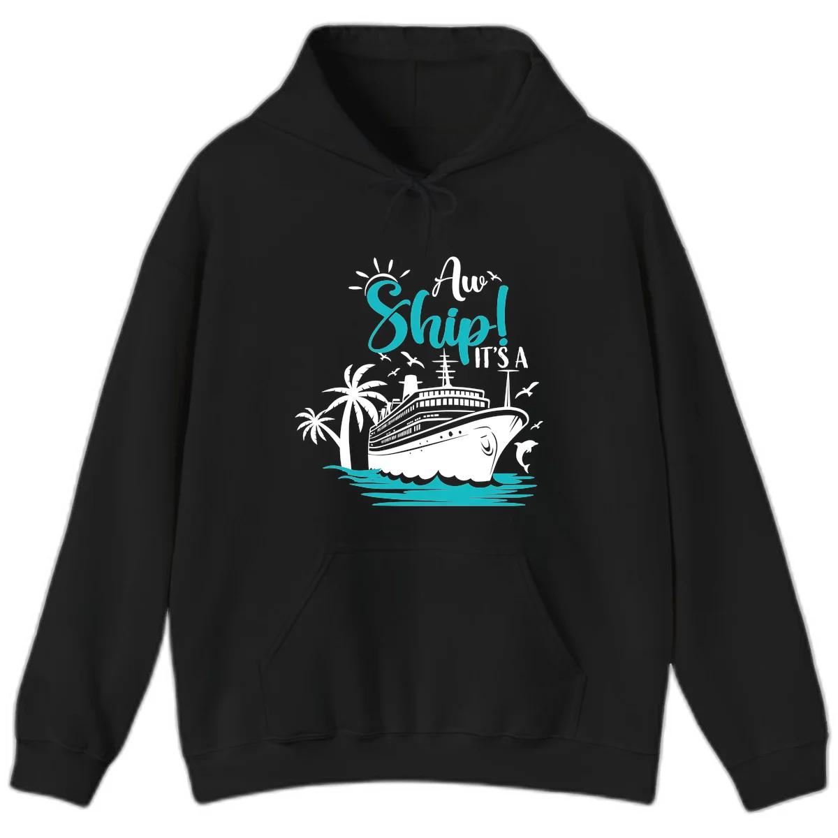 Aw Ship It's A Cruise Funny Vacation Hoodie in Black