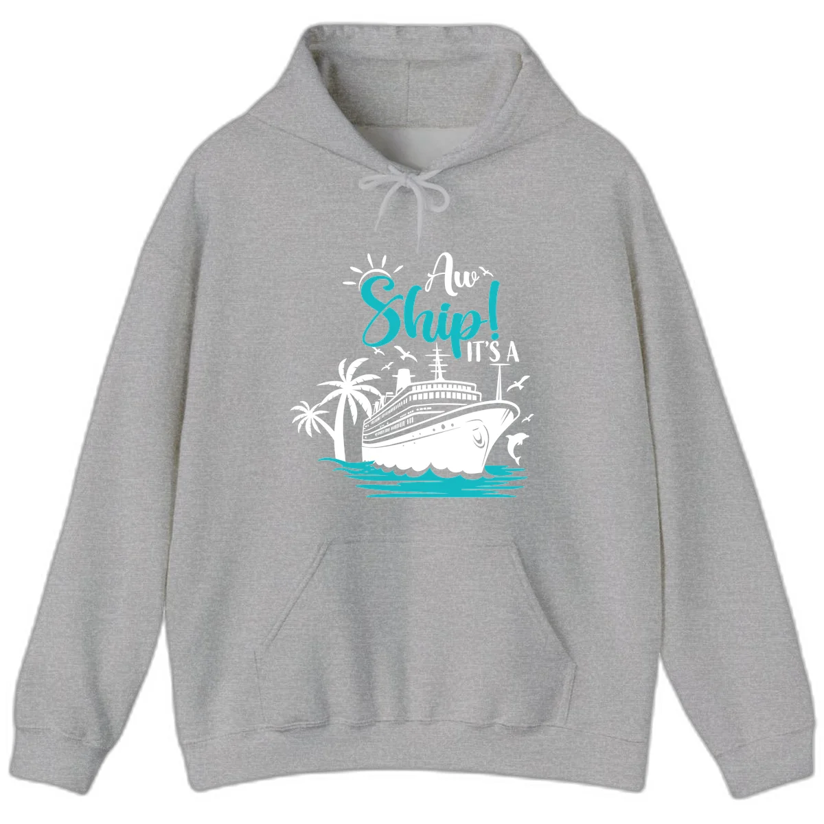 Aw Ship It's A Cruise Funny Vacation Hoodie in Sport Grey