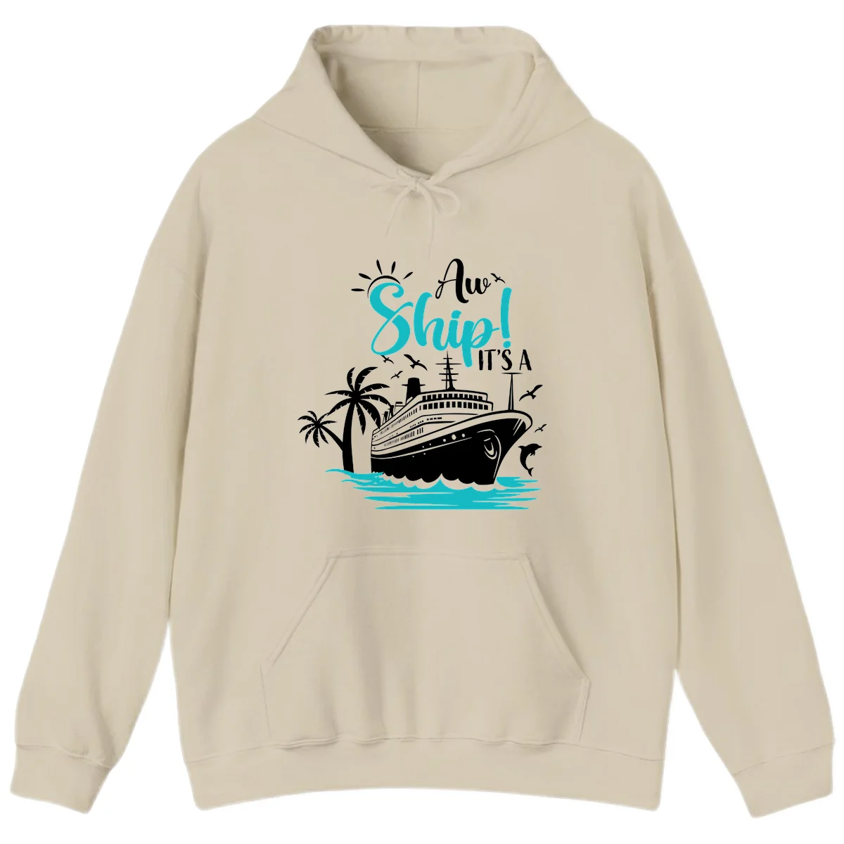 Aw Ship It's A Cruise Funny Vacation Hoodie in Sand