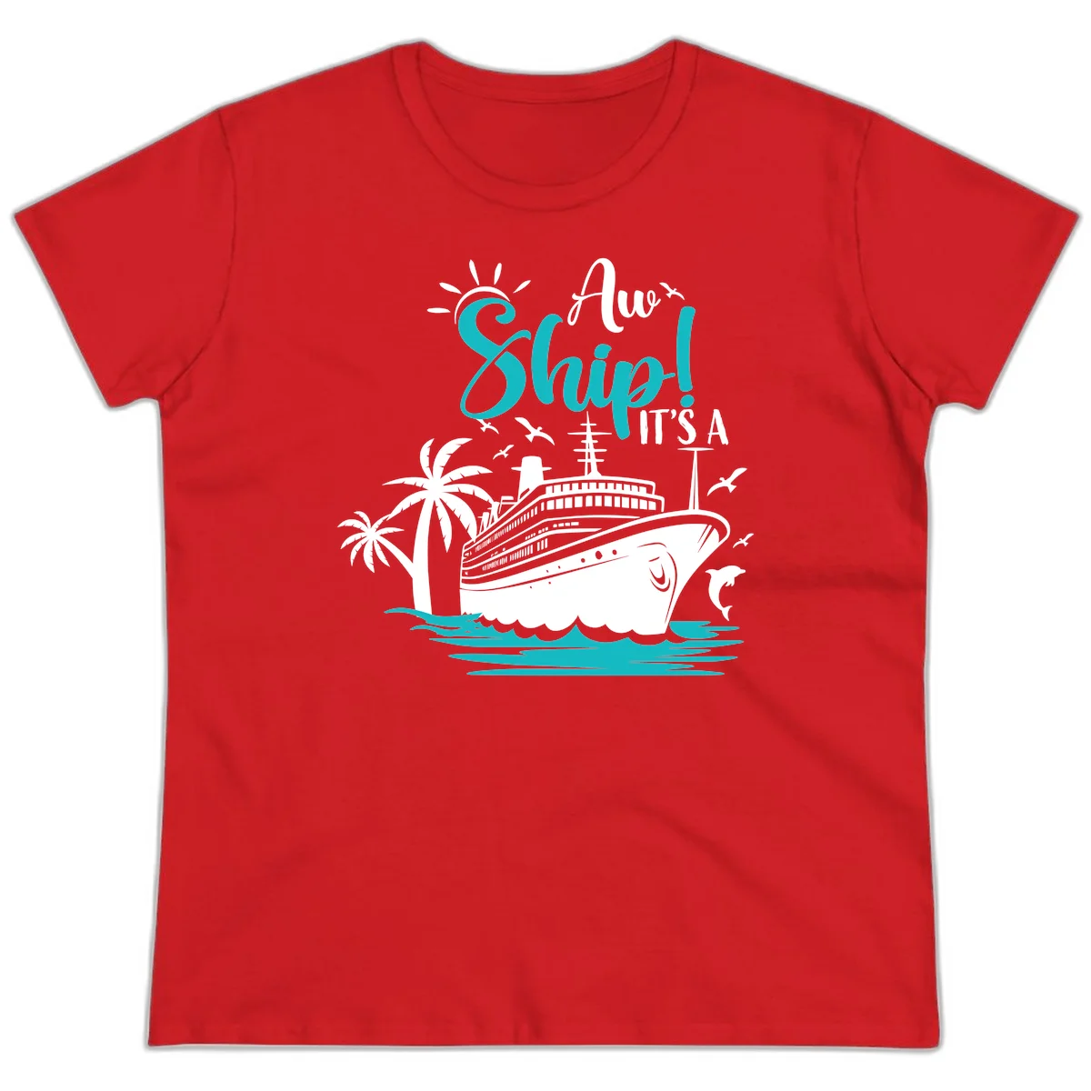 Aw Ship It's A Cruise Funny Ladies Vacation Tee in Red