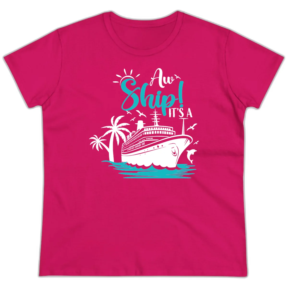 Aw Ship It's A Cruise Funny Ladies Vacation Tee in Heliconia