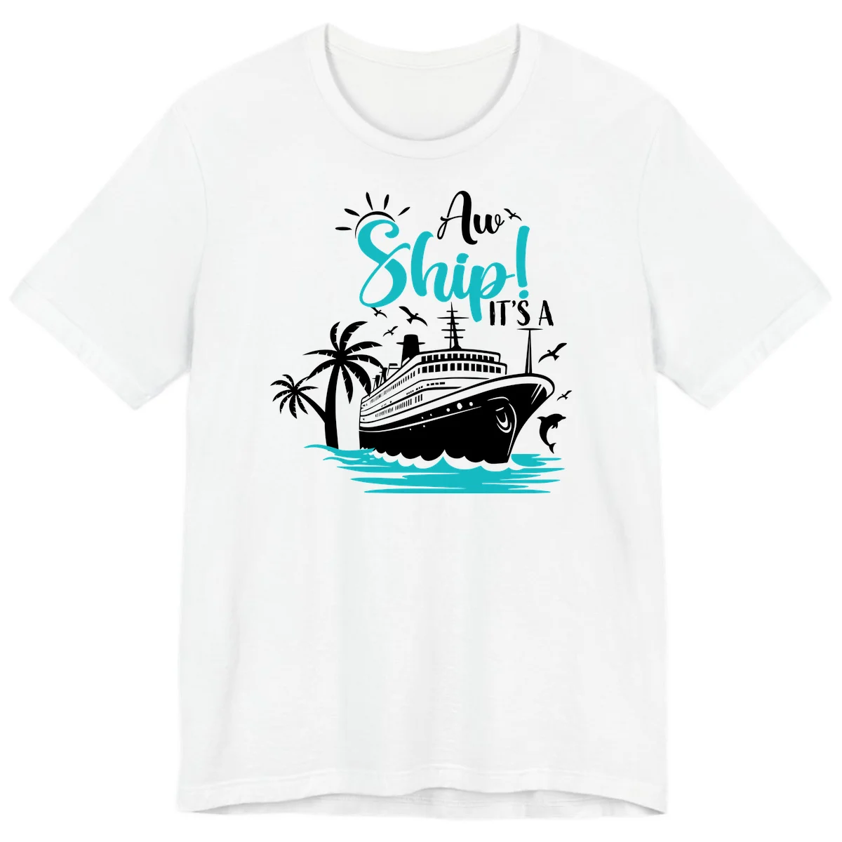 Aw Ship It's A Cruise Funny Premium Vacation T-Shirt in White