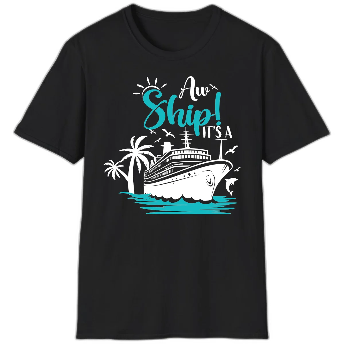 Aw Ship It's A Cruise Funny Vacation T-Shirt in Black