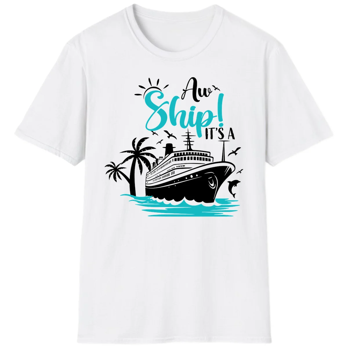 Aw Ship It's A Cruise Funny Vacation T-Shirt in White