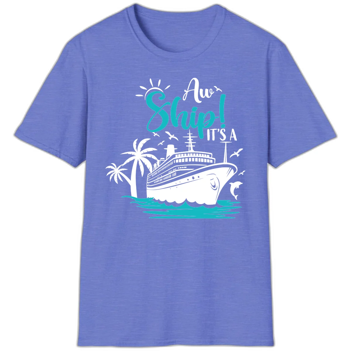 Aw Ship It's A Cruise Funny Vacation T-Shirt in Heather Royal