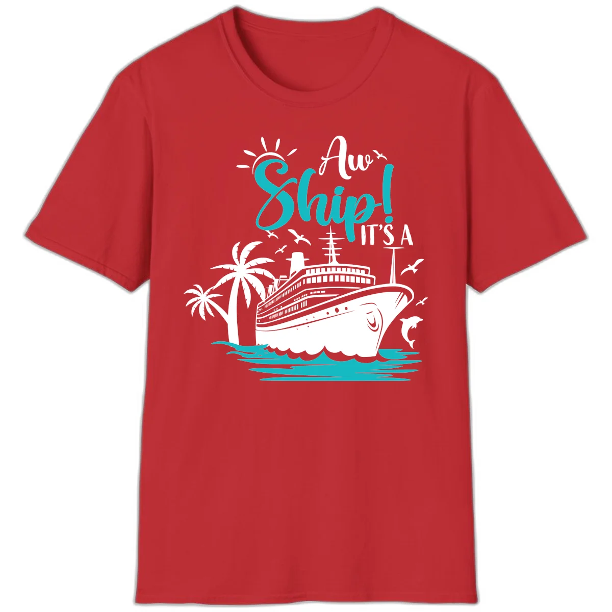 Aw Ship It's A Cruise Funny Vacation T-Shirt in Red