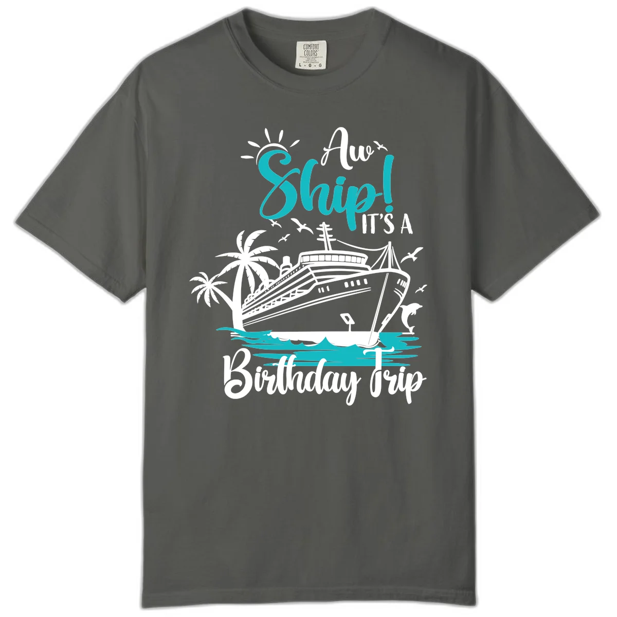 Ahoy Ship It's A Birthday Trip Comfort Color in Pepper