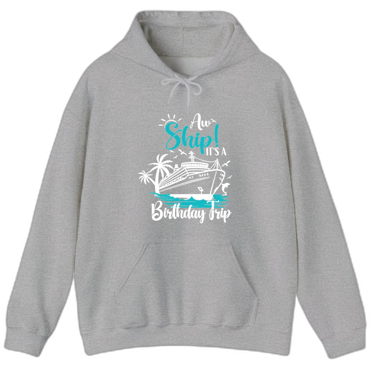 Ahoy Ship It's A Birthday Trip Hoodie in Sport Grey