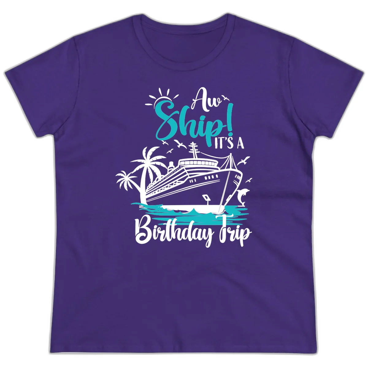 Ahoy Ship It's A Birthday Trip Ladies Tee in Purple