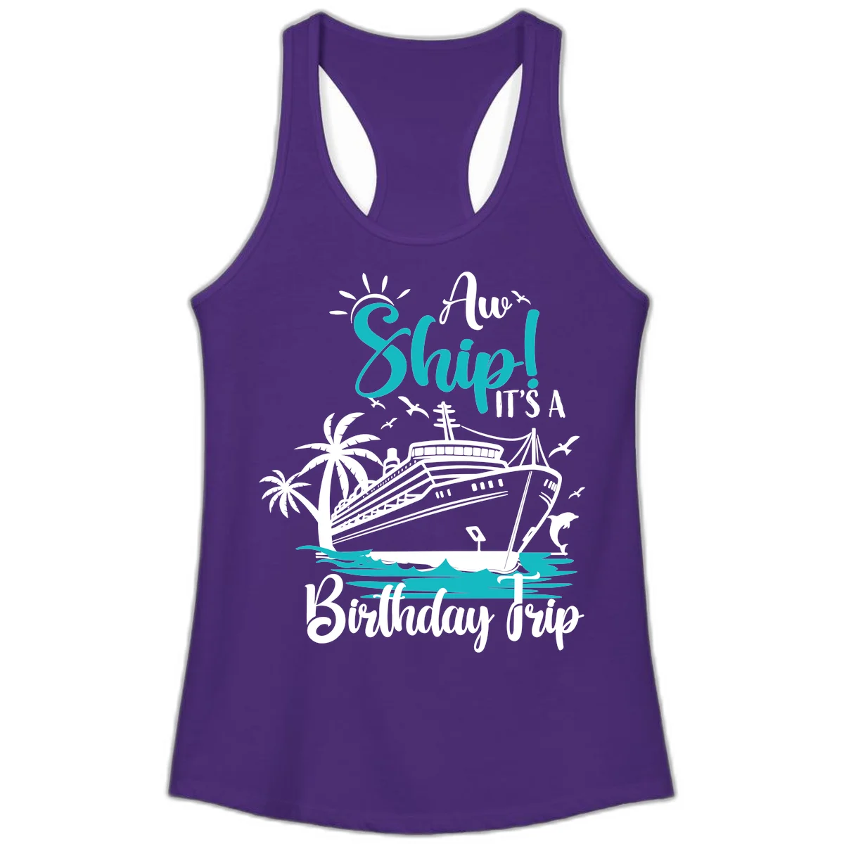 Ahoy Ship It's A Birthday Trip Ladies Tank in Solid Purple Rush
