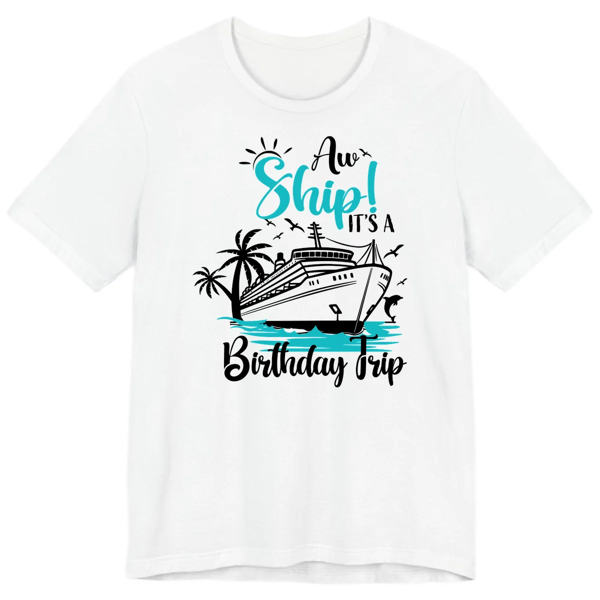 Ahoy Ship It's A Birthday Trip Premium T-Shirt in White
