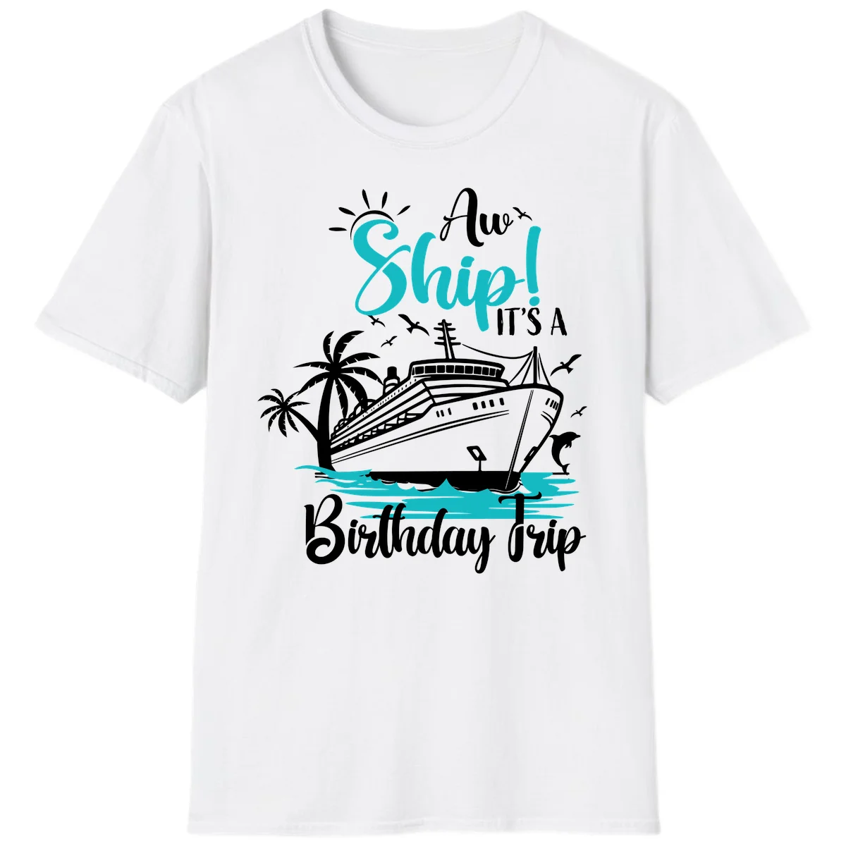 Ahoy Ship It's A Birthday Trip T-Shirt in White