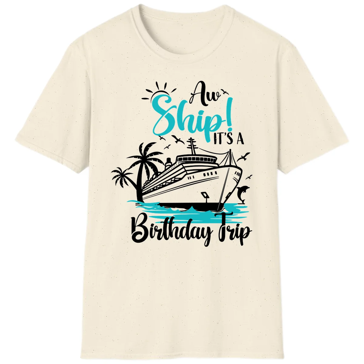 Ahoy Ship It's A Birthday Trip T-Shirt in Natural