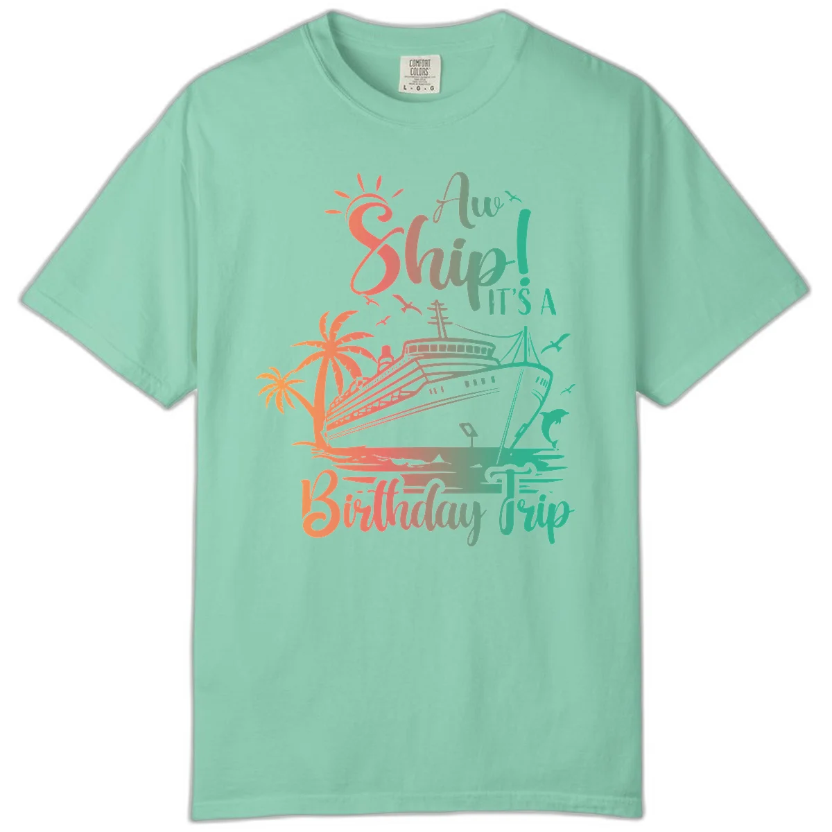 Ahoy It's A Birthday Trip Comfort Color in Island Reef