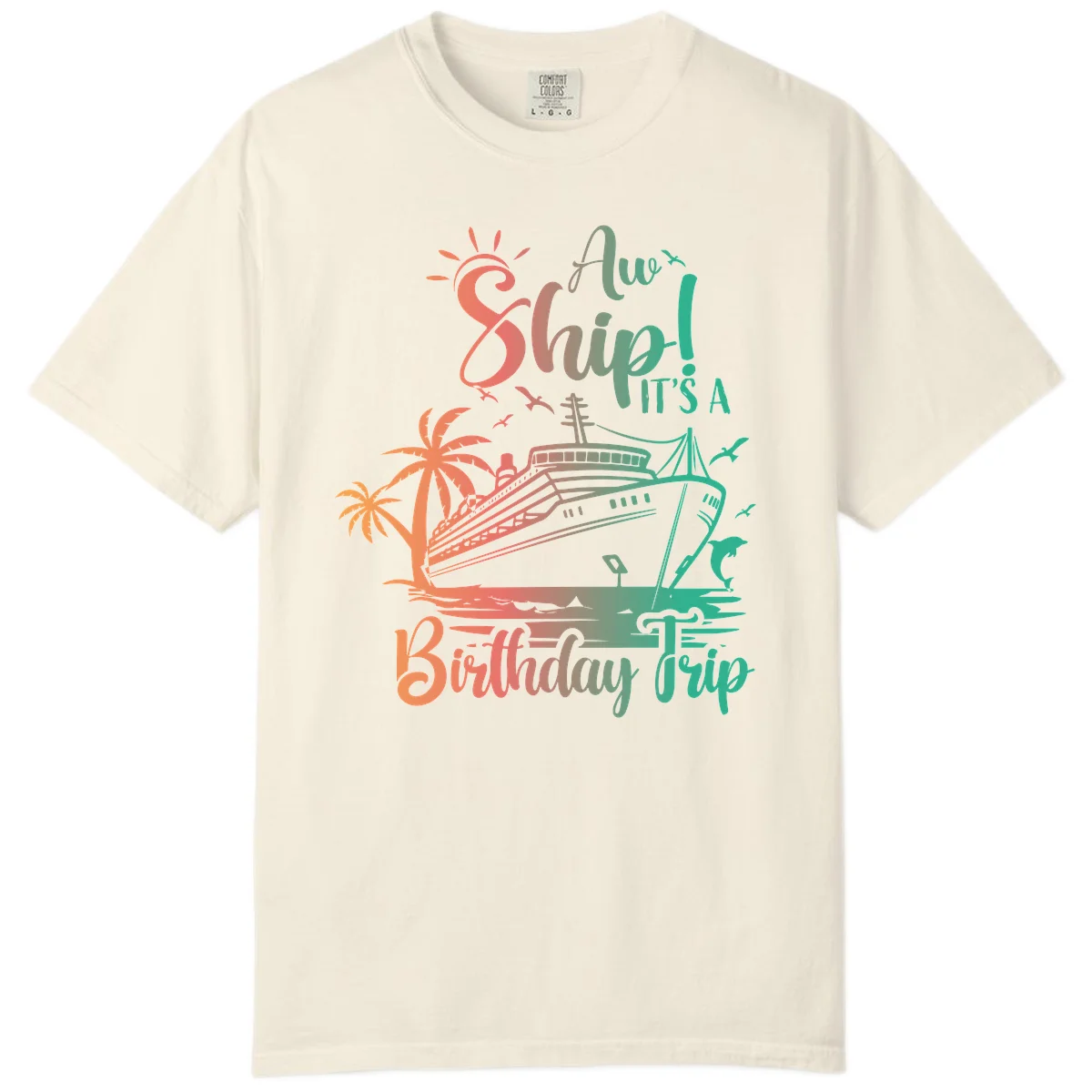 Ahoy It's A Birthday Trip Comfort Color in Ivory