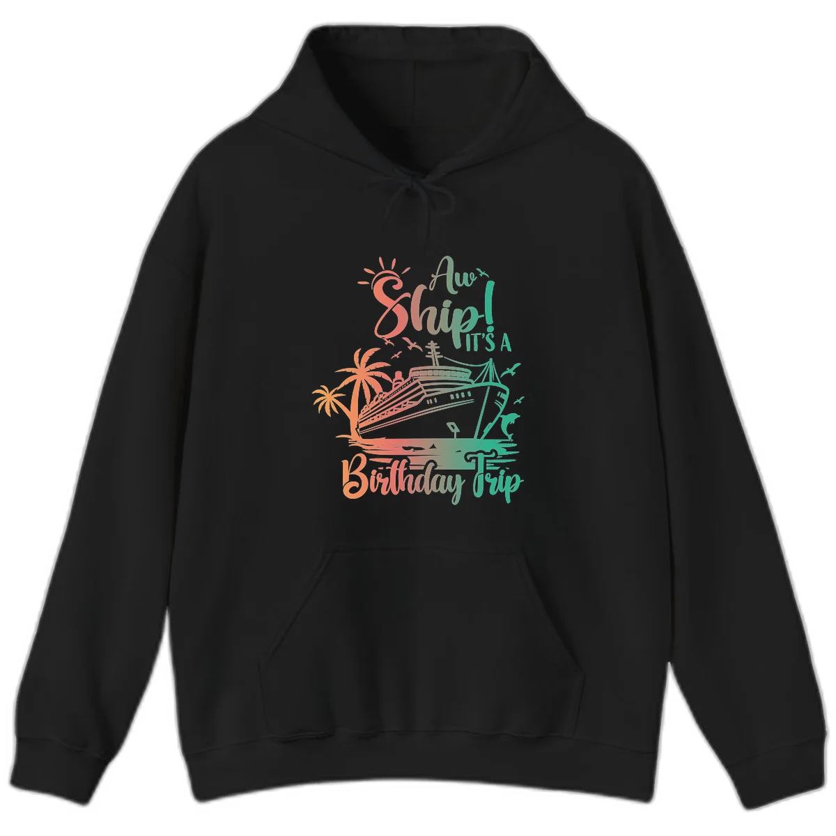 Ahoy It's A Birthday Trip Hoodie in Black