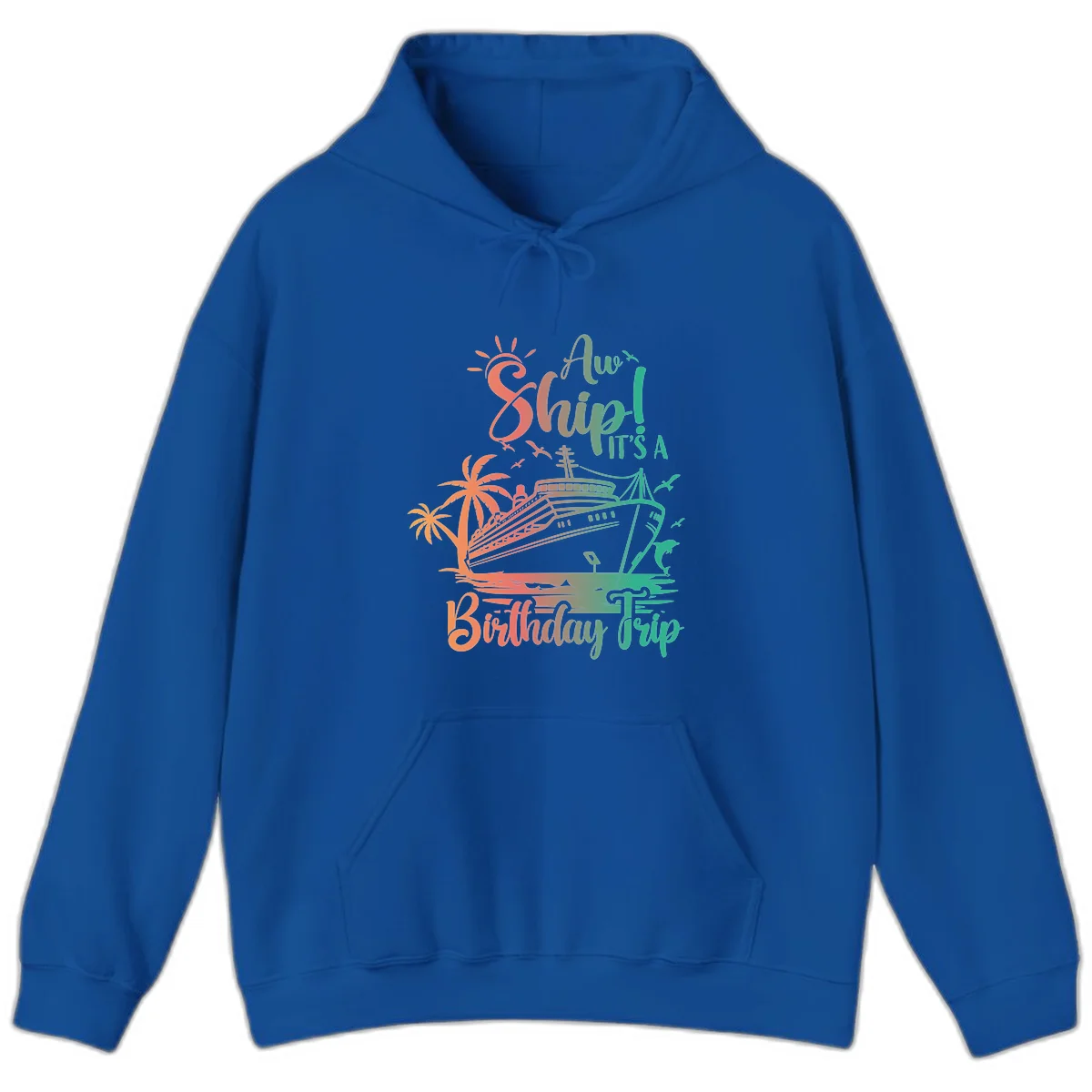 Ahoy It's A Birthday Trip Hoodie in Royal