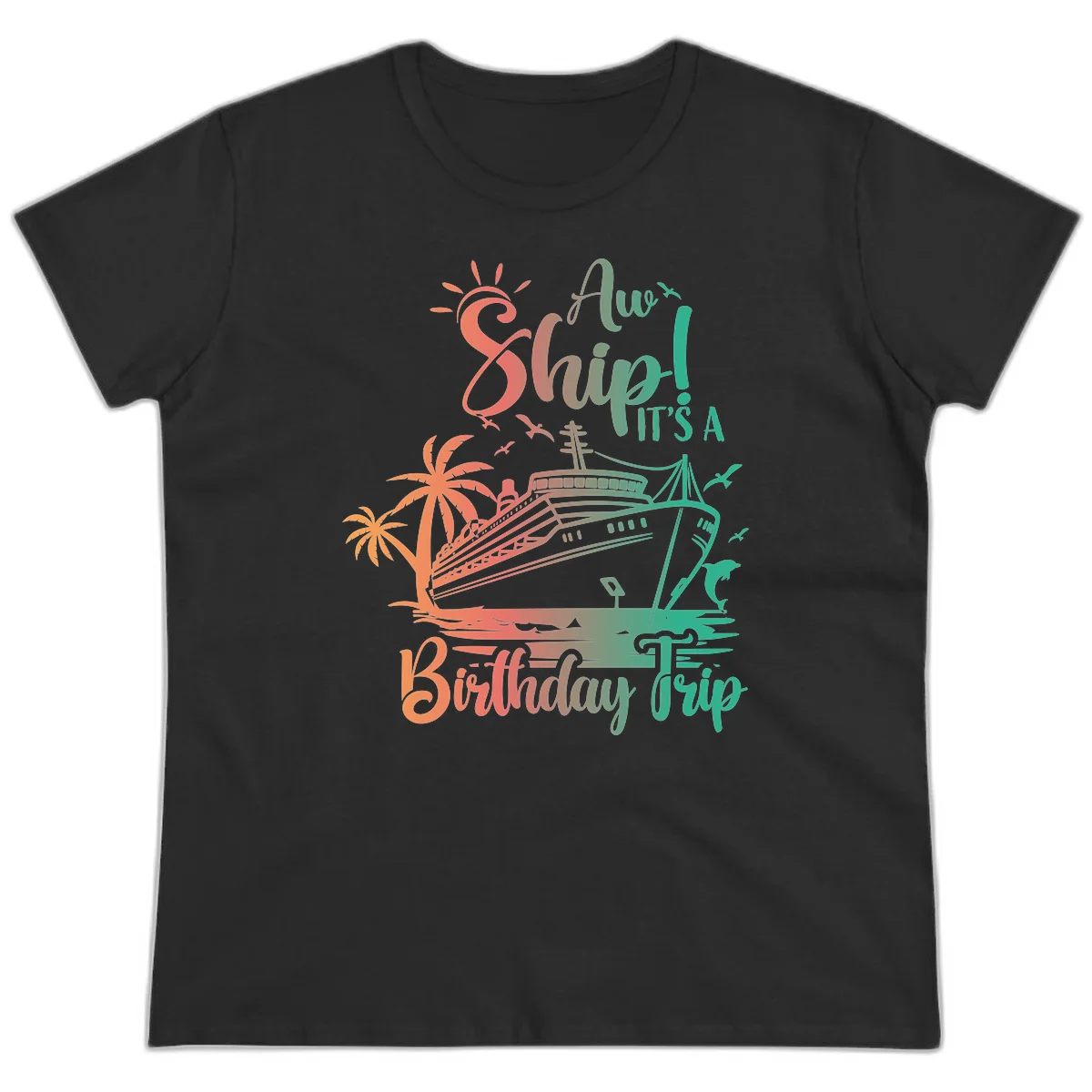 Ahoy It's A Birthday Trip Ladies Tee in Black