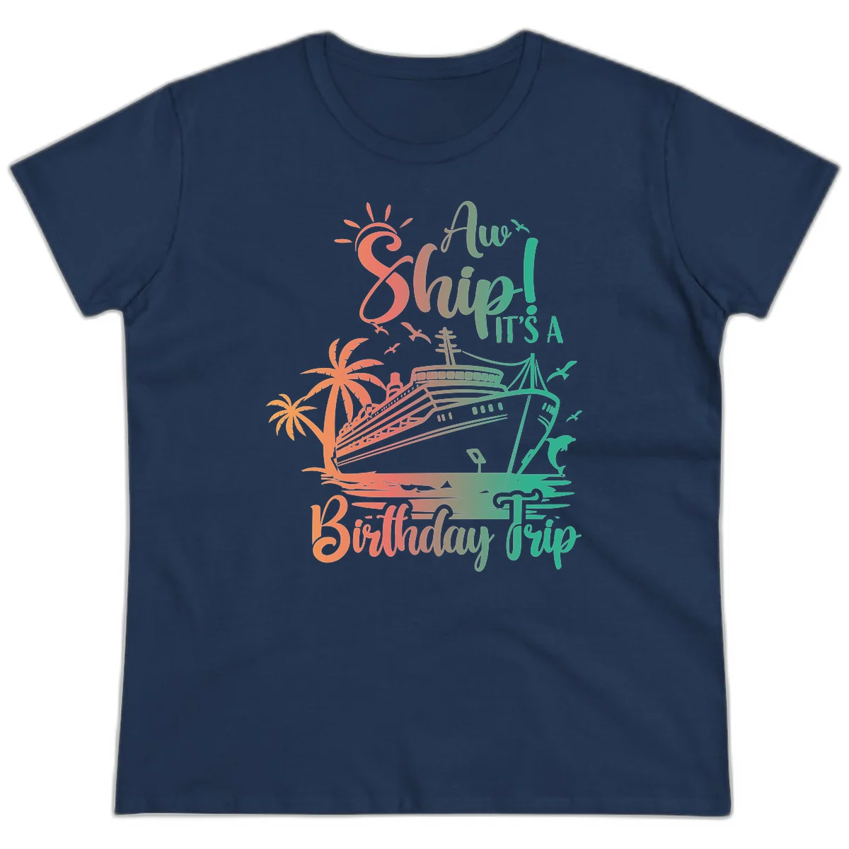 Ahoy It's A Birthday Trip Ladies Tee in Navy