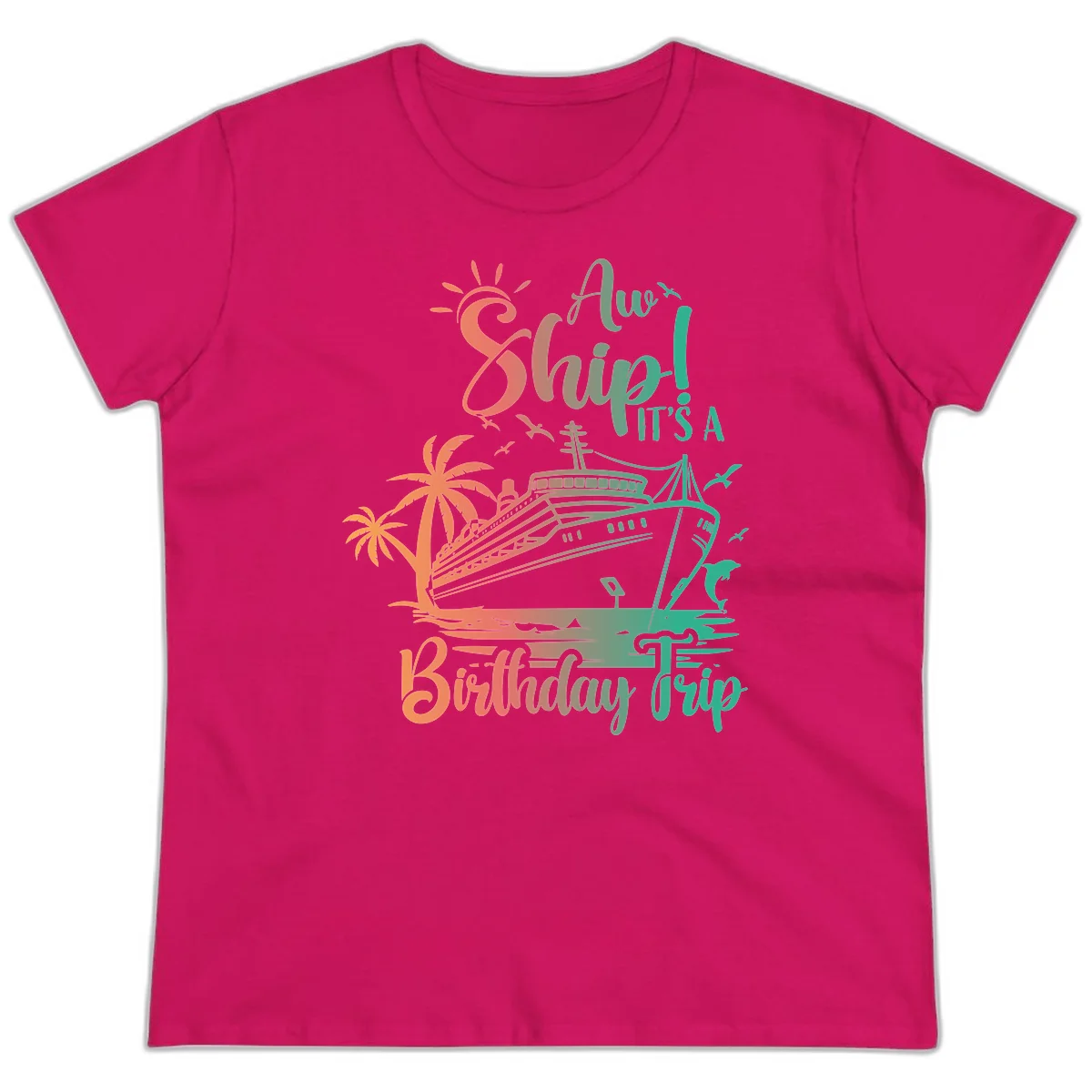 Ahoy It's A Birthday Trip Ladies Tee in Heliconia