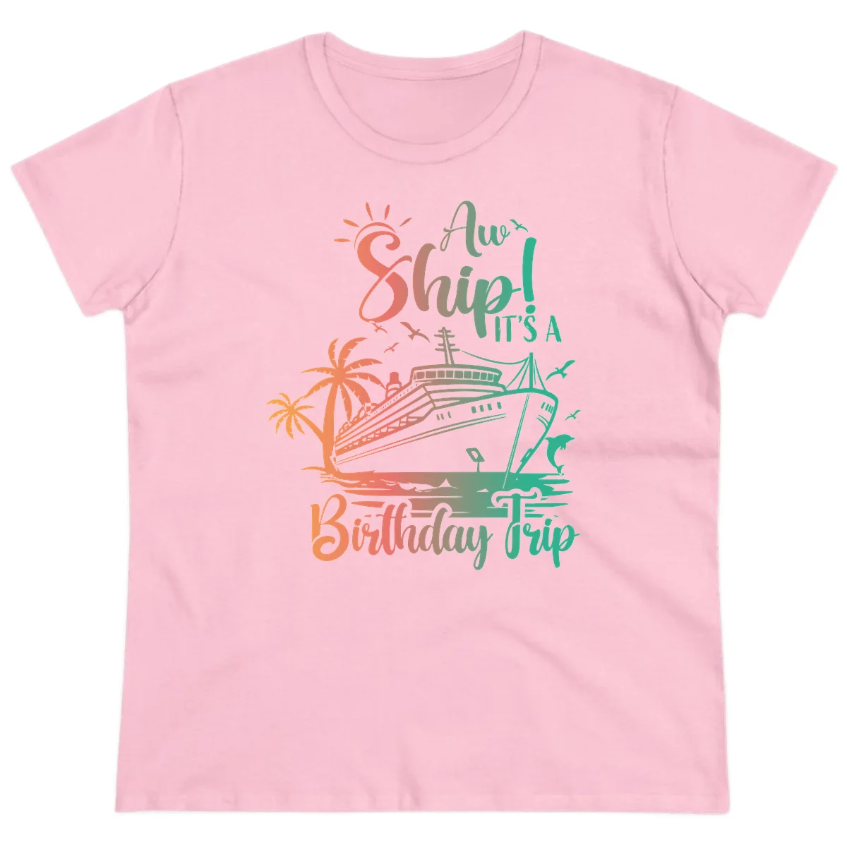 Ahoy It's A Birthday Trip Ladies Tee in Light Pink