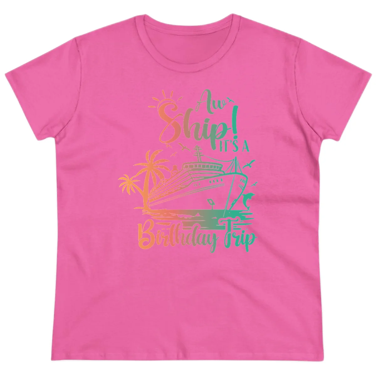 Ahoy It's A Birthday Trip Ladies Tee in Azalea
