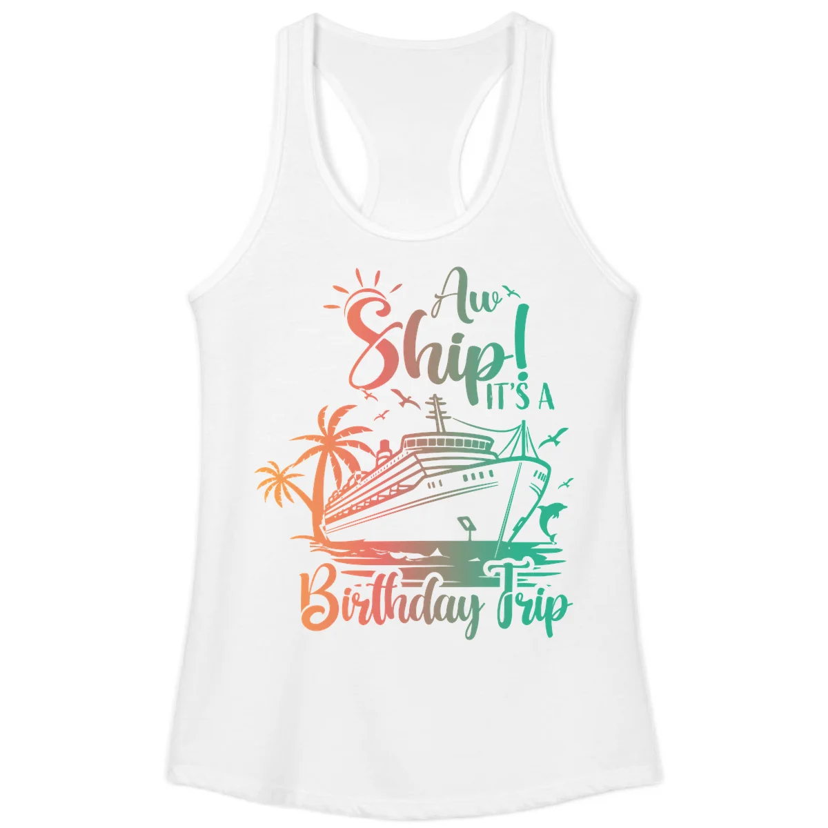 Ahoy It's A Birthday Trip Ladies Tank in White