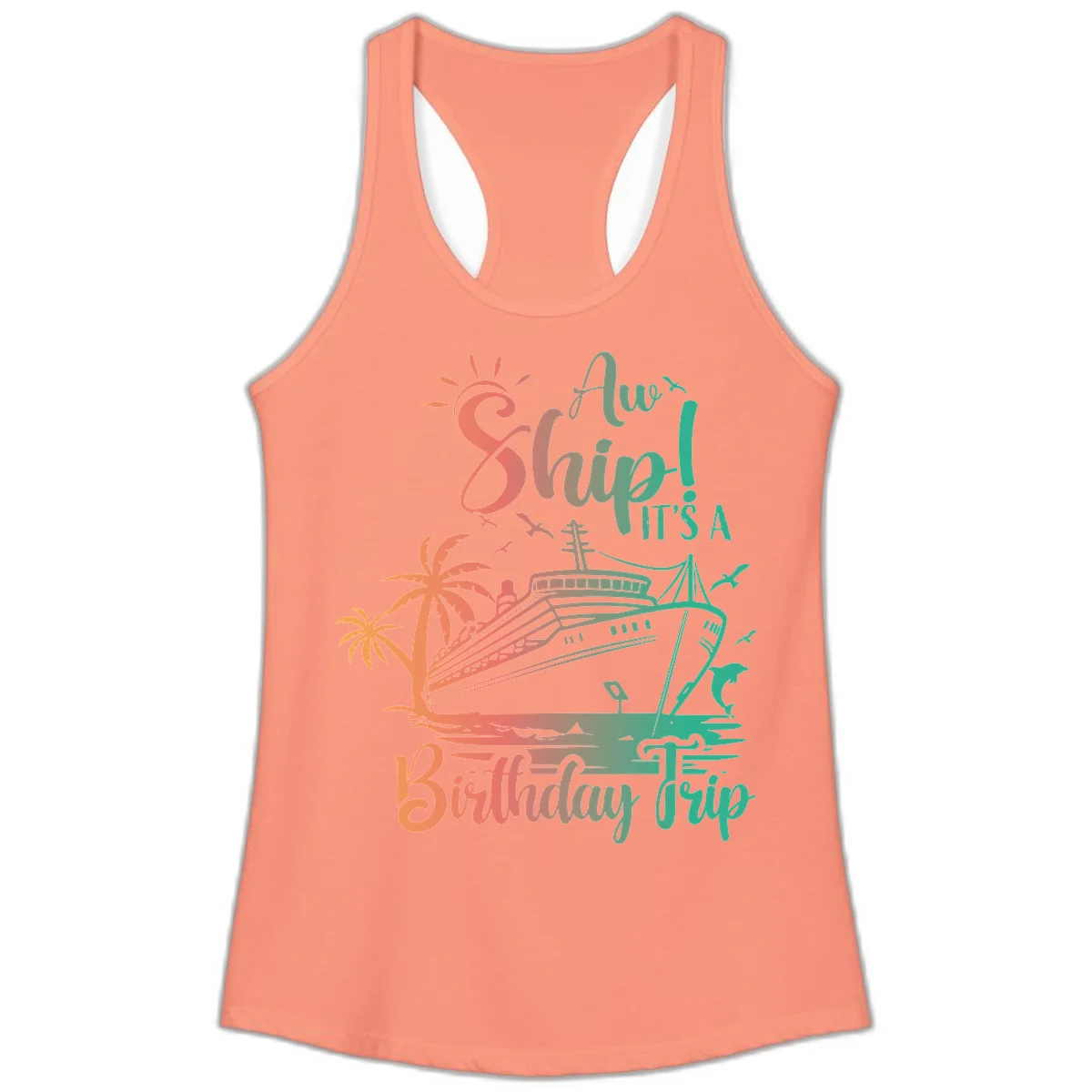 Ahoy It's A Birthday Trip Ladies Tank in Solid Light Orange