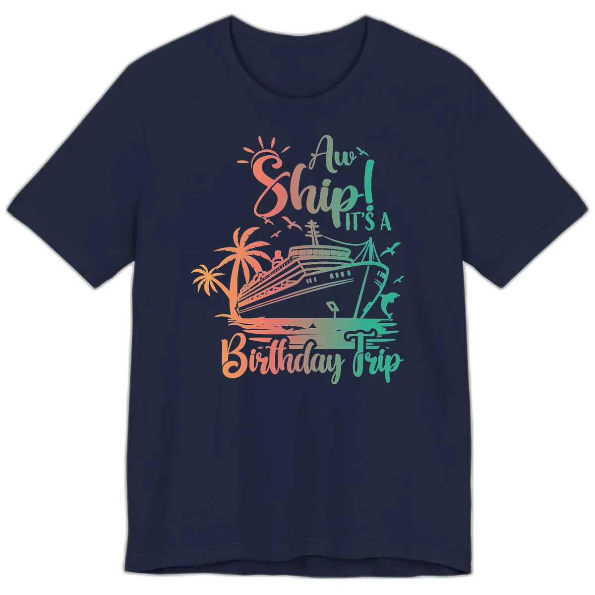 Ahoy It's A Birthday Trip Premium T-Shirt in Navy