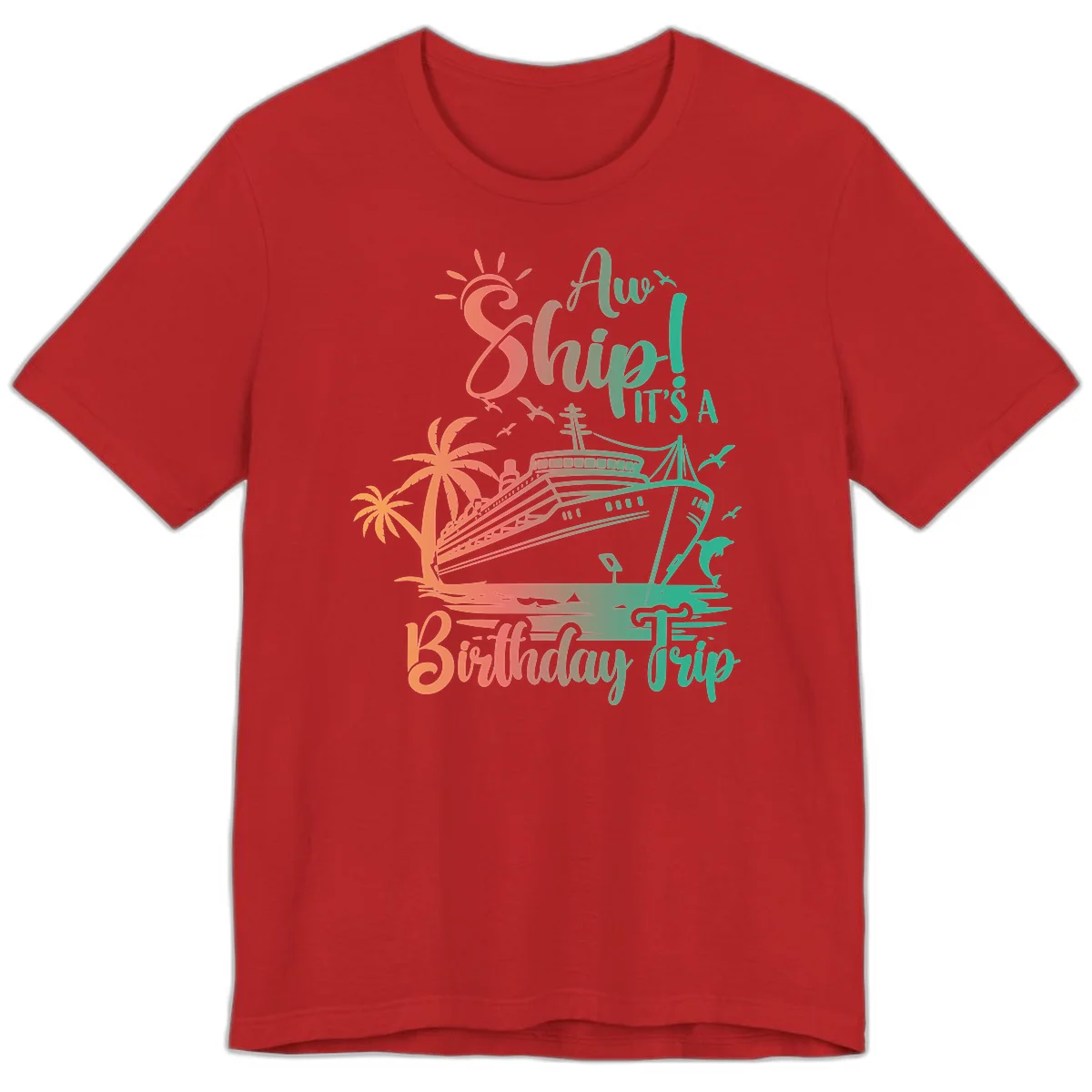 Ahoy It's A Birthday Trip Premium T-Shirt in Red
