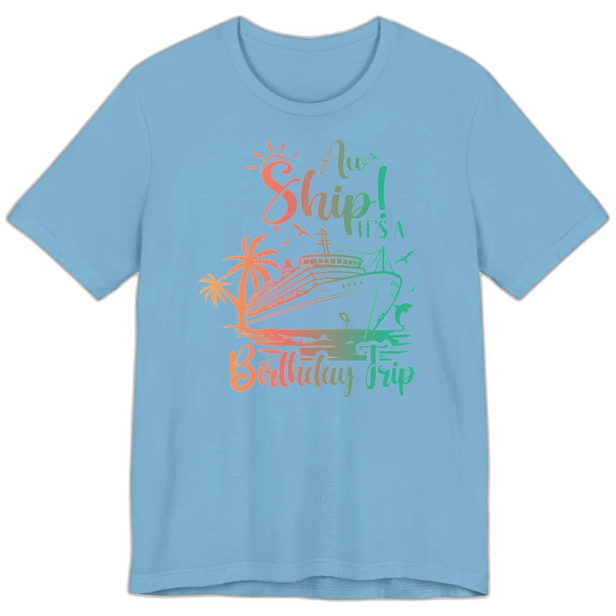 Ahoy It's A Birthday Trip Premium T-Shirt in Ocean Blue