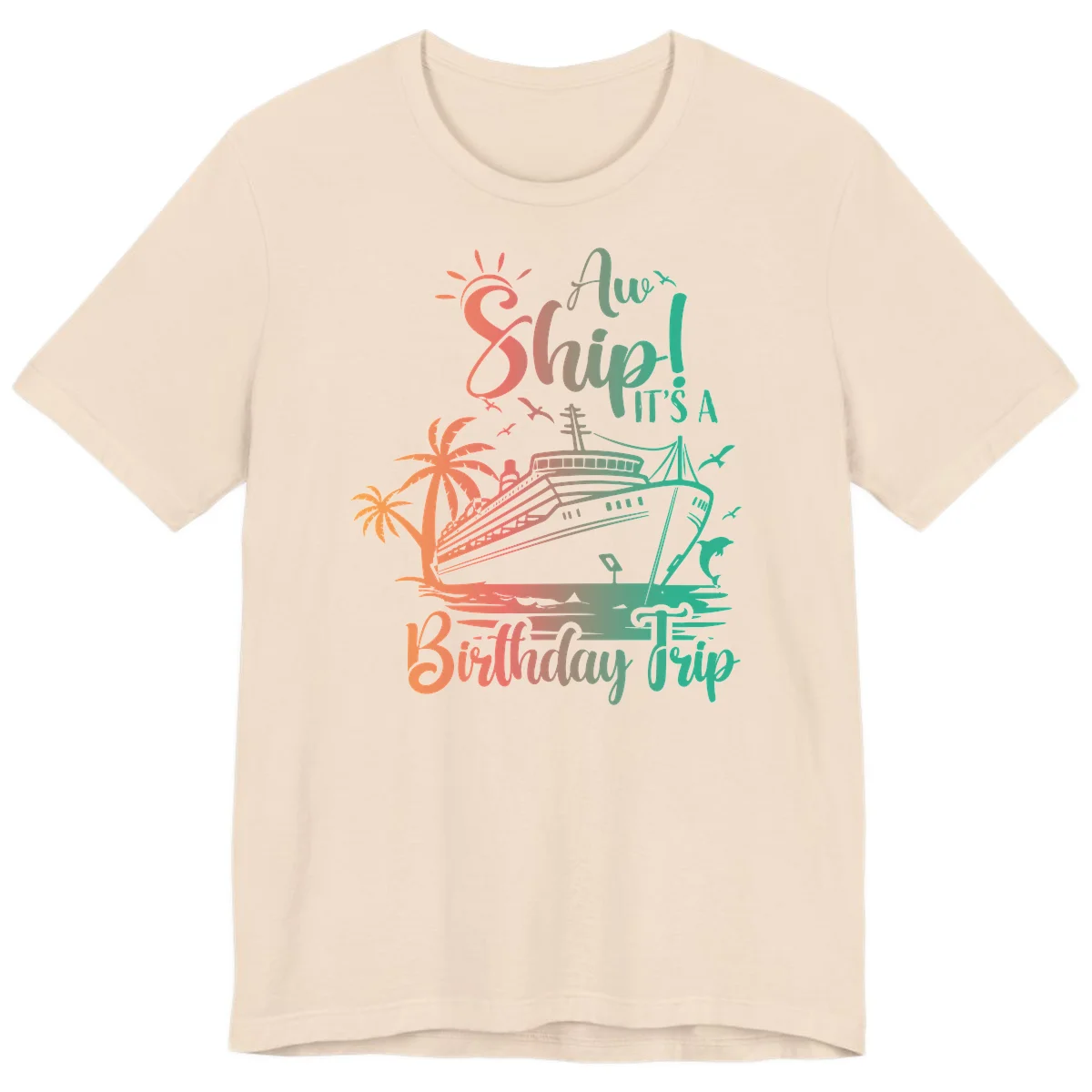 Ahoy It's A Birthday Trip Premium T-Shirt in Soft Cream