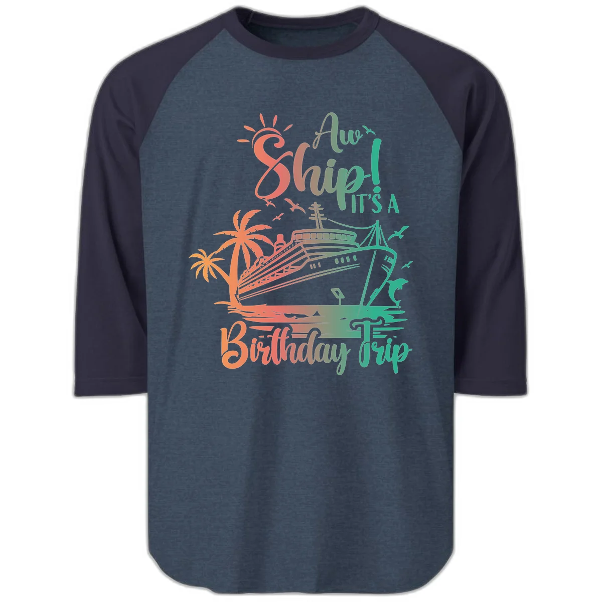 Ahoy It's A Birthday Trip Raglan 3/4 in Heather Denim Navy