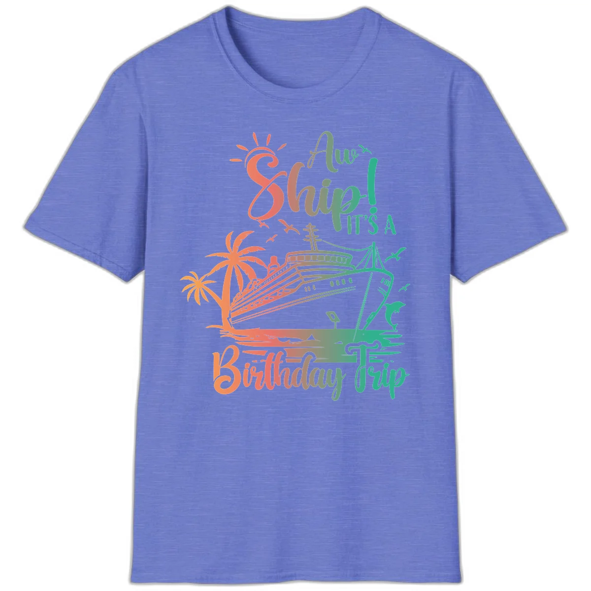 Ahoy It's A Birthday Trip T-Shirt in Heather Royal
