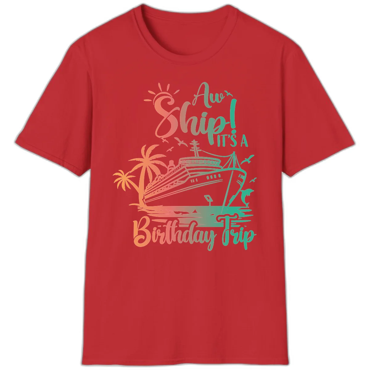 Ahoy It's A Birthday Trip T-Shirt in Red