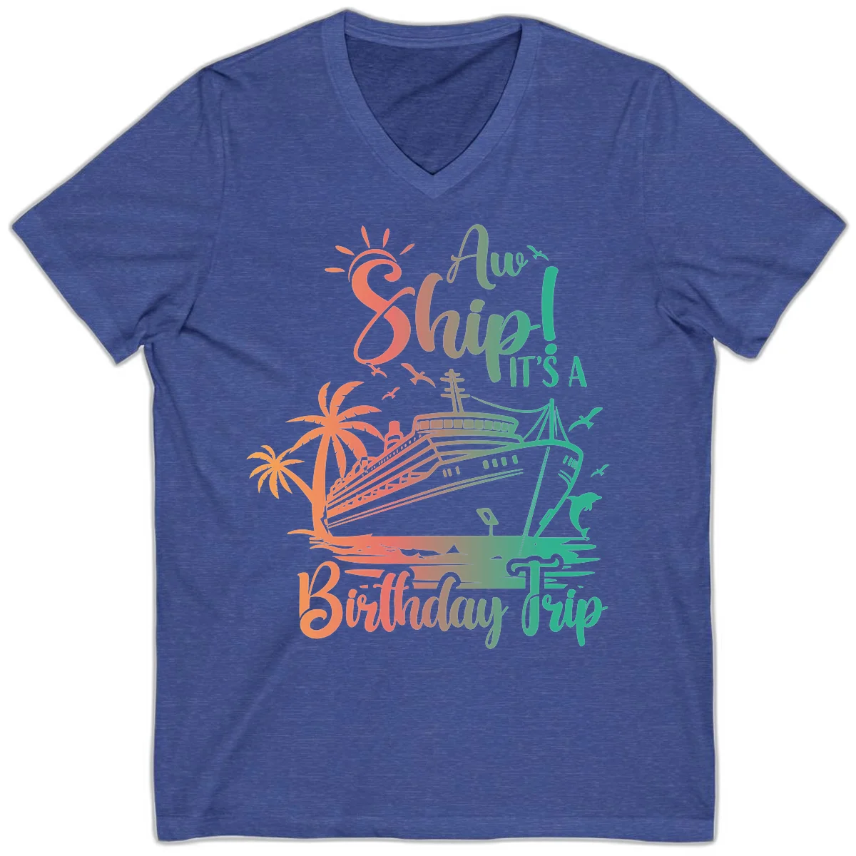 Ahoy It's A Birthday Trip V-Neck in Heather True Royal