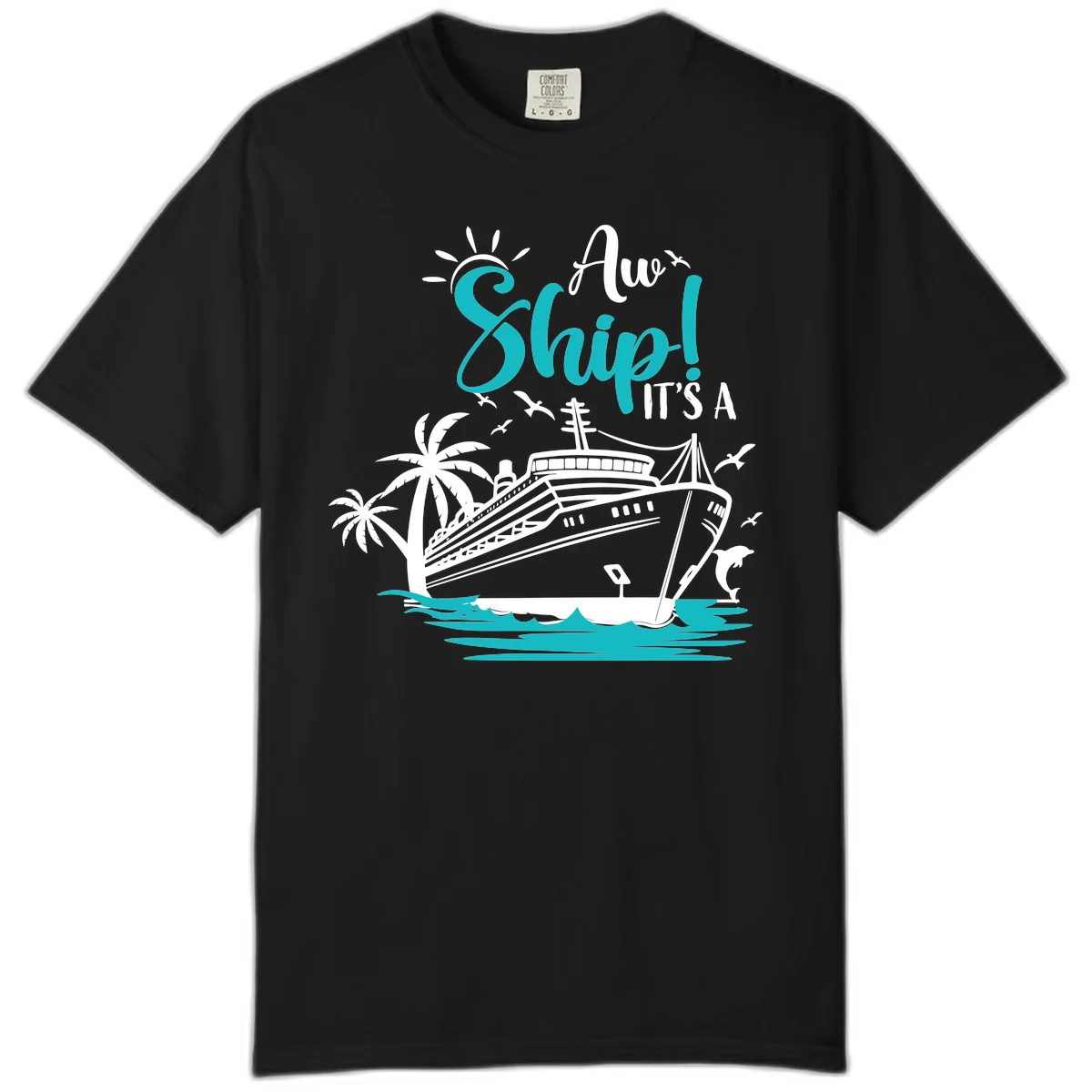 Aw Ship It's A Cruise Comfort Color Tee in Black