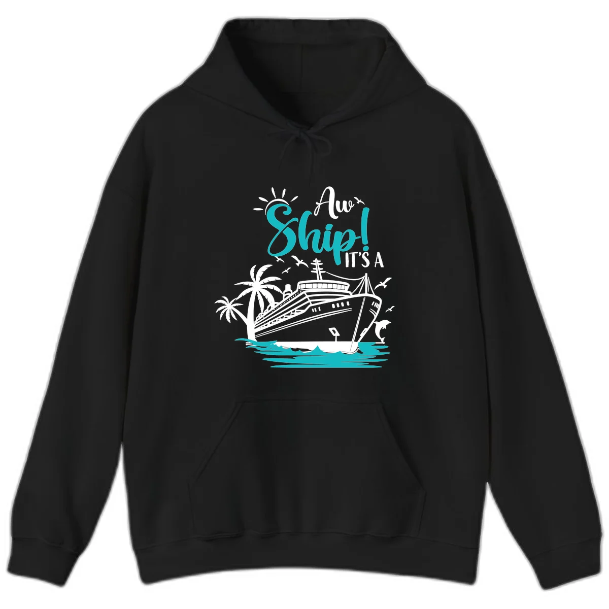 Aw Ship It's A Cruise Hoodie in Black