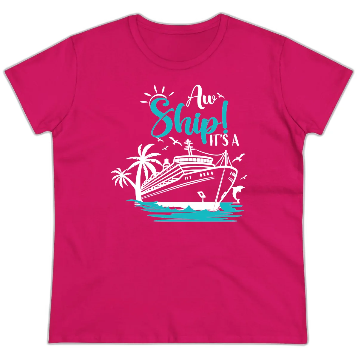 Aw Ship It's A Cruise Ladies Tee in Heliconia