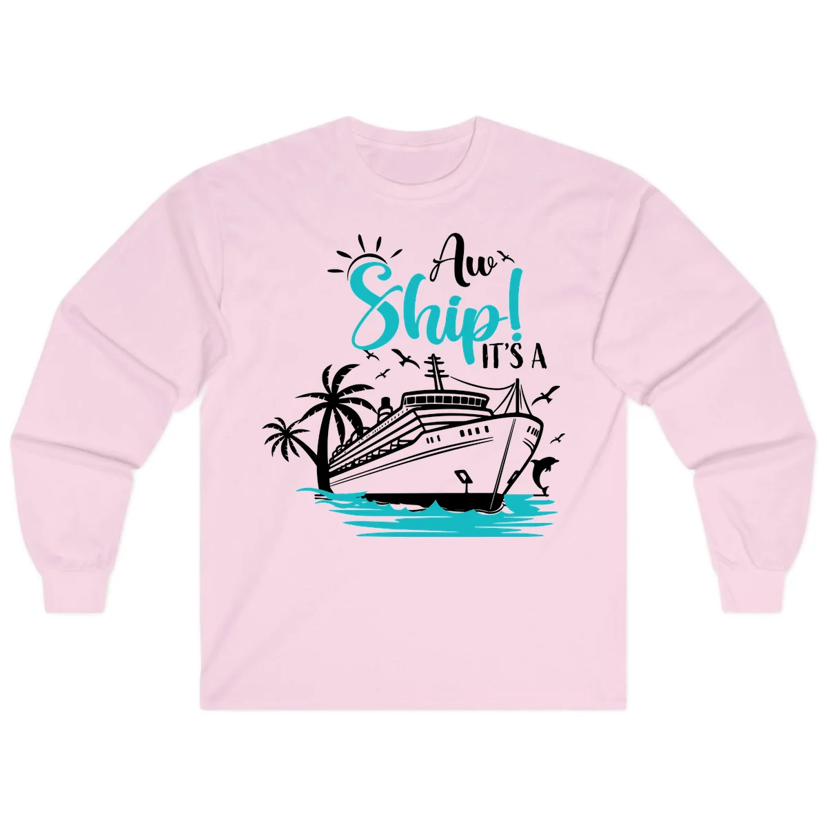 Aw Ship It's A Cruise Long Sleeve in Light Pink