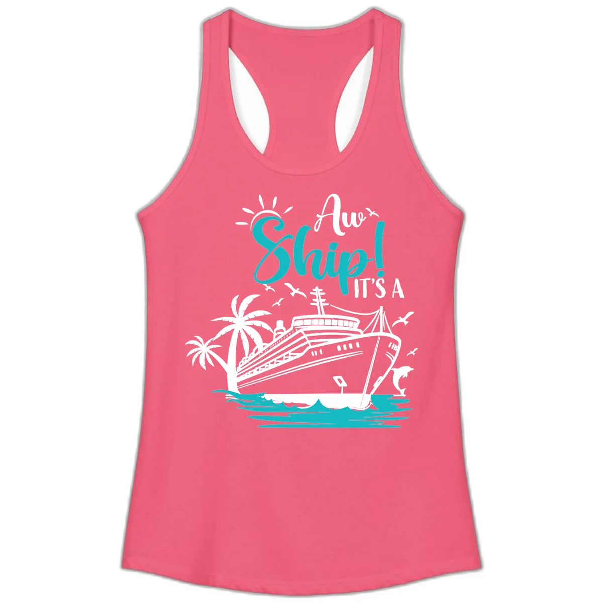 Aw Ship It's A Cruise Ladies Tank in Hot Pink