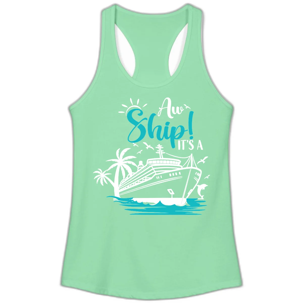 Aw Ship It's A Cruise Ladies Tank in Solid Mint