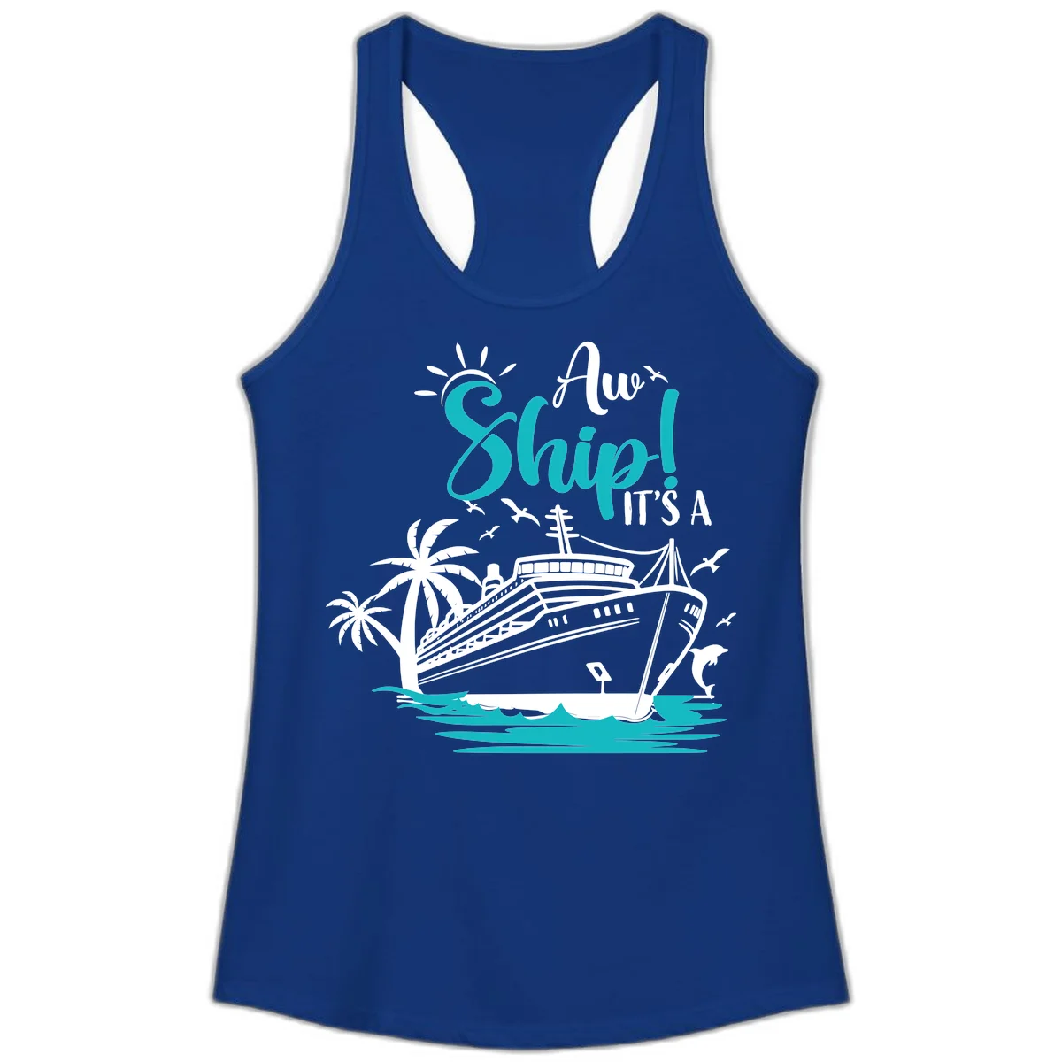 Aw Ship It's A Cruise Ladies Tank in Solid Royal