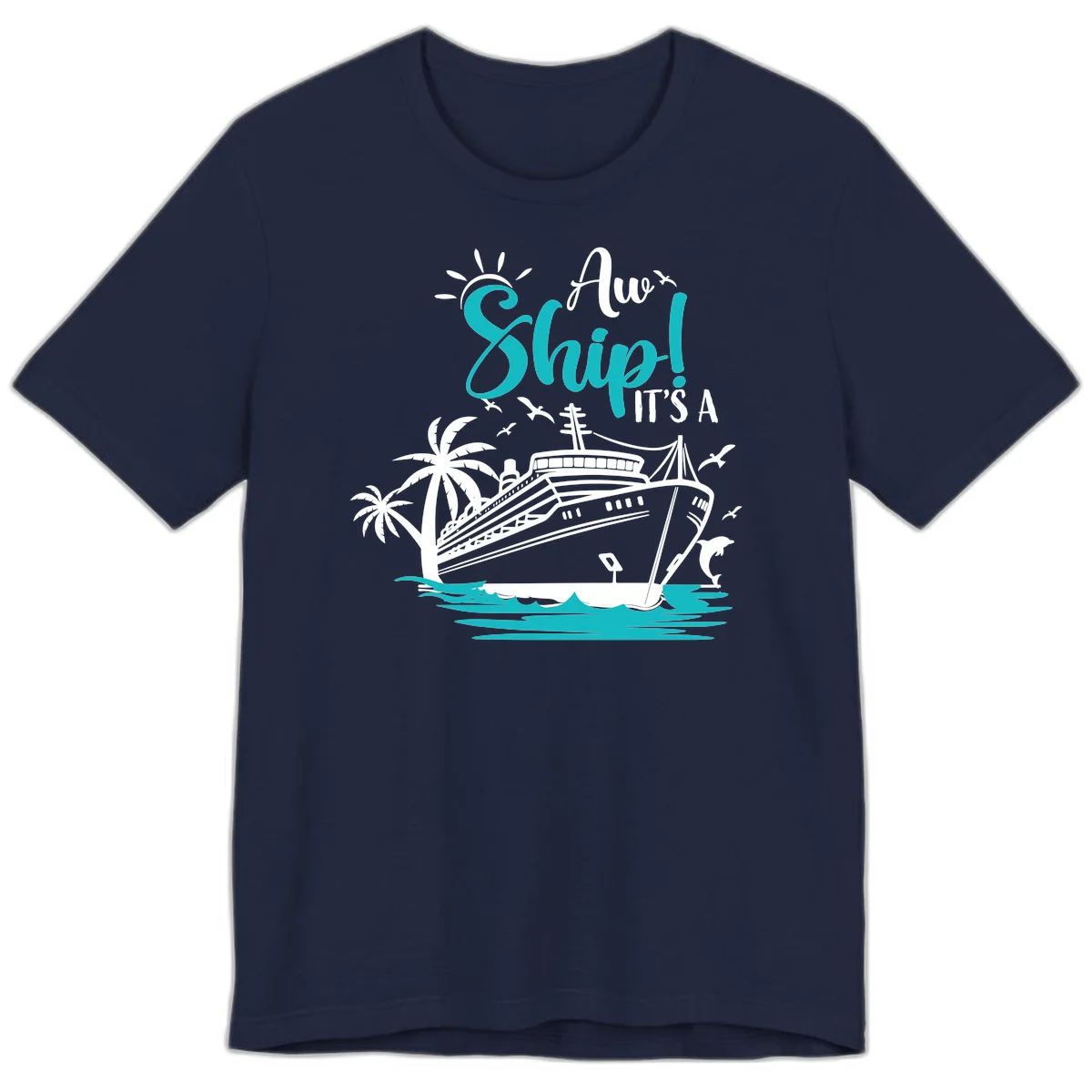 Aw Ship It's A Cruise Premium T-Shirt in Navy